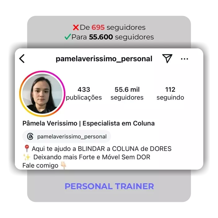 Pâmela Veríssimo: de 695 para 55,6 mil seguidores